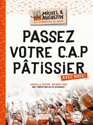cover image of Passez votre C.A.P pâtissier avec nous !